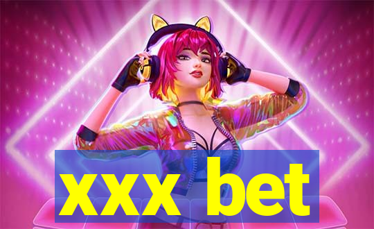 xxx bet